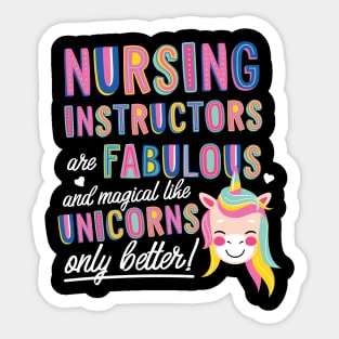 Nursing Instructors are like Unicorns Gift Idea Sticker